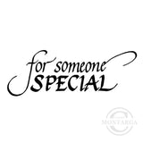 0278 FF - Someone Special Wording Rubber Stamp