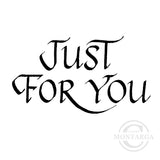 0296 E - Just For You Wording Rubber Stamp