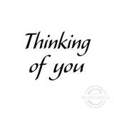 0307 A - Thinking of You Wording Rubber Stamp