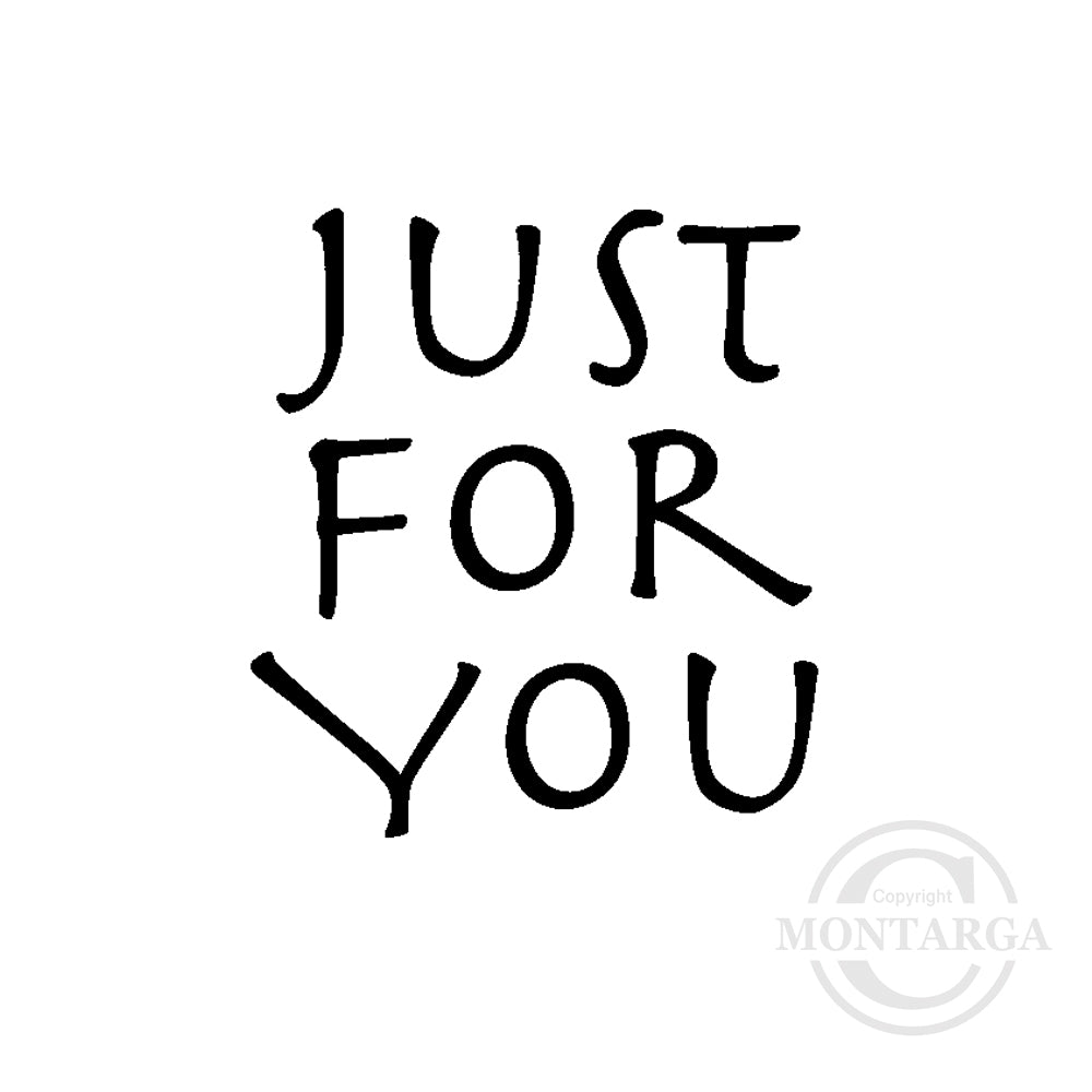 2969 A - Just For You Wording Rubber Stamp