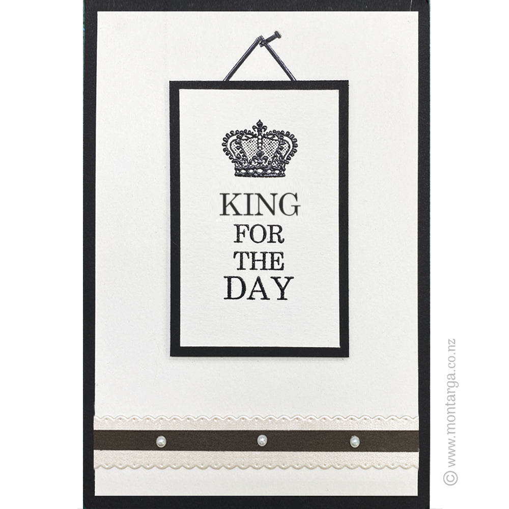 0110 E - King for the Day Wording Rubber Stamp