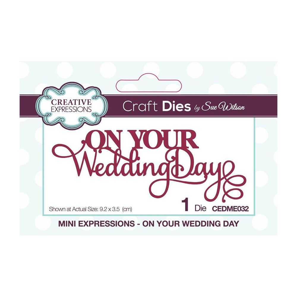 Creative Expressions Mini Expressions Die - On Your Wedding Day CEDME032