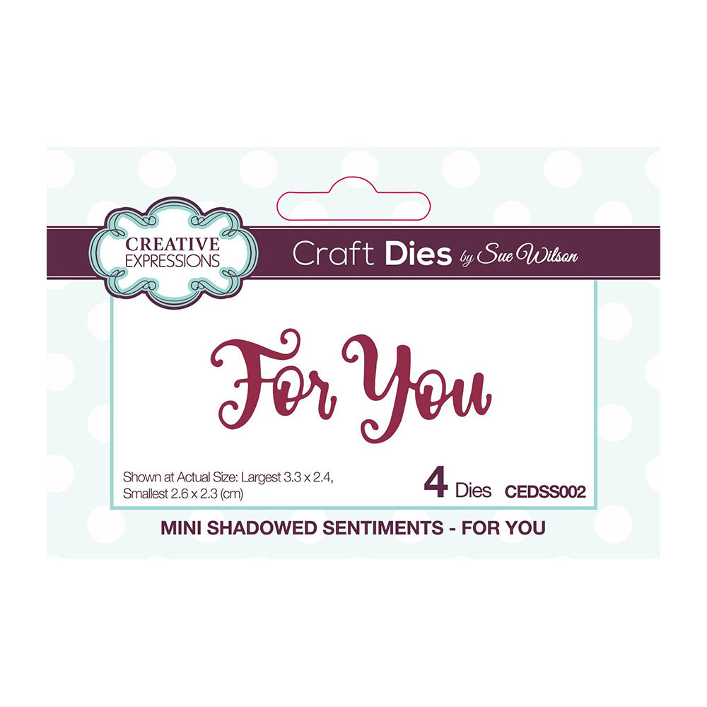 Creative Expressions Mini Shadowed Sentiments Die - For You CEDSS002