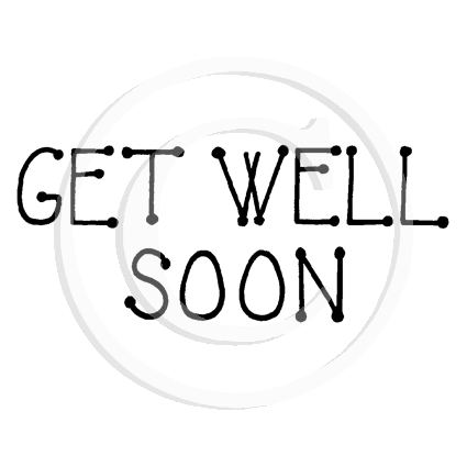 0225 B - Get Well Rubber Stamp