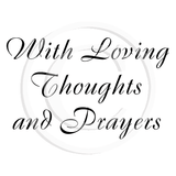 0248 E - Loving Thoughts & Prayers Rubber Stamp