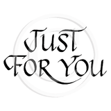 0296 E - Just For You Rubber Stamp