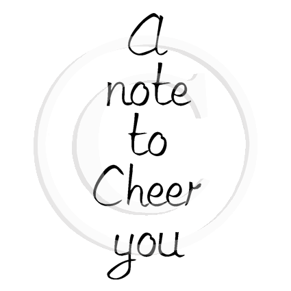 2819 B - Note to Cheer Rubber Stamp
