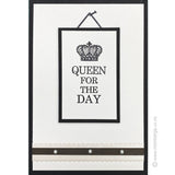 0108 E - Queen for the Day Wording Rubber Stamp