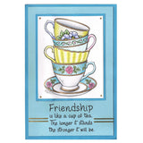 0202 E - Friendship Like a Cup Tea  WordingRubber Stamp